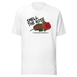 White Unisex “SMELL THE ROSE” Brotherhood Tee – Available in Multiple Colors