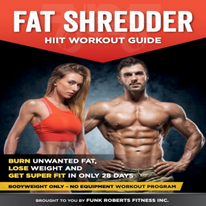 Fat Shredder Bodyweight Workout Program