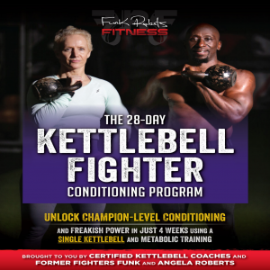 28 Day Kettlebell Fighter Conditioning Program