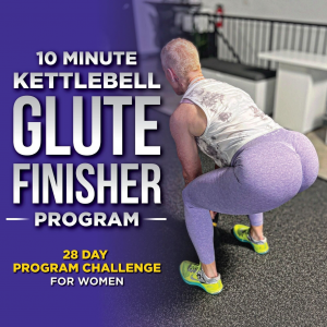 The 28 Day Kettlebell Glute Finisher Challenge
