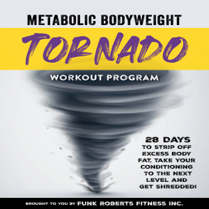 Tornado Bodyweight 28 Day Program