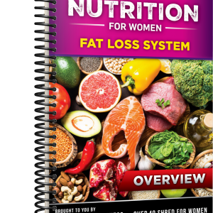 Nutrition for Women Fat Loss System